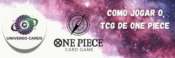 Banner do guia completo e interativo de como jogar One Piece Card Game, Universo Cards