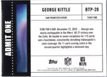 Verso do card George Kittle BTP-20, San Francisco 49ers, Topps Flagship Football 2026